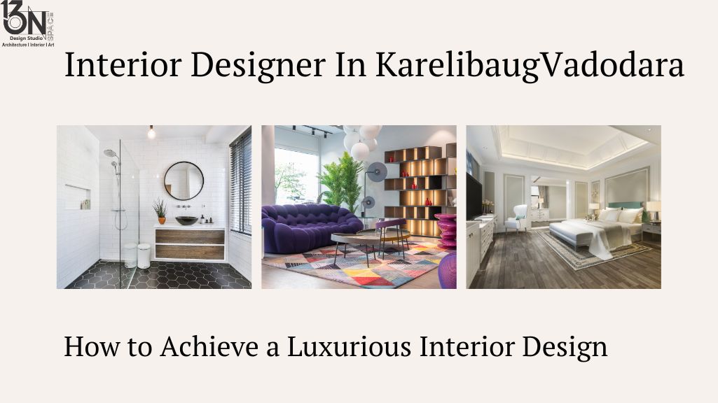 Interior Designer In Karelibaug Vadodara 